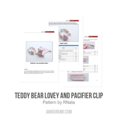 Teddy Bear Lovey and Pacifier Clip amigurumi pattern by RNata