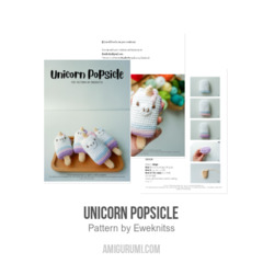Unicorn Popsicle amigurumi pattern by Eweknitss