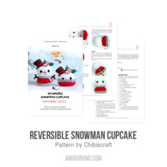Reversible Snowman Cupcake amigurumi pattern by Chibiscraft