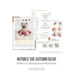 Nutmeg the Autumn Bear amigurumi pattern by Bluesparrow Handmade