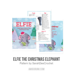 Elfie the Christmas Elephant amigurumi pattern by SarahDeeCrochet