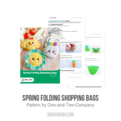 Spring Folding Shopping Bags amigurumi pattern by One and Two Company