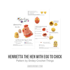 Henrietta the Hen with Egg to Chick amigurumi pattern by Smiley Crochet Things