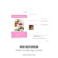 Mini Mushroom amigurumi pattern by Alter Ego Crochet
