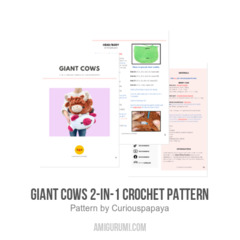 Giant Cows 2-in-1 Crochet Pattern amigurumi pattern by Curiouspapaya