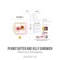 Peanut Butter and Jelly Sandwich amigurumi pattern by Curiouspapaya