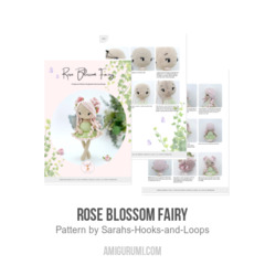 Rose Blossom Fairy amigurumi pattern by Sarah's Hooks & Loops