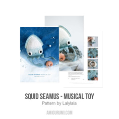 Squid Seamus - Musical Toy amigurumi pattern by Lalylala