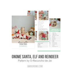 Gnome Santa, Elf and reindeer amigurumi pattern by O Recuncho de Jei