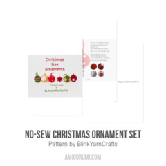 No-Sew Christmas Ornament Set amigurumi pattern by BlinkYarnCrafts