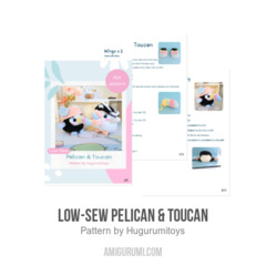 Low-sew Pelican & Toucan amigurumi pattern by Hugurumitoys