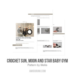 Crochet Sun, Moon and Star Baby Gym amigurumi pattern by lilleliis