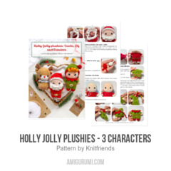 Holly Jolly Plushies - 3 characters amigurumi pattern by Knit.friends