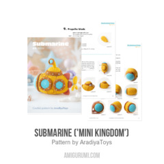 Submarine ('Mini Kingdom') amigurumi pattern by AradiyaToys