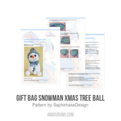 Gift bag snowman Xmas tree ball amigurumi pattern by SaphirhaseDesign