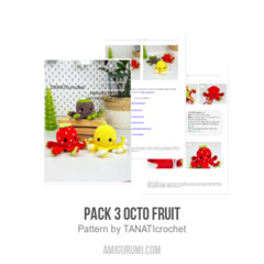 Pack 3 OCTO Fruit amigurumi pattern by TANATIcrochet