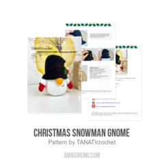 Christmas Snowman Gnome amigurumi pattern by TANATIcrochet
