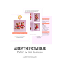 Audrey the Festive Bear amigurumi pattern by Cara Engwerda