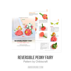Reversible Peony Fairy amigurumi pattern by Chibiscraft