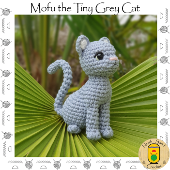Mofu the Tiny Grey Cat amigurumi pattern by Neith Sand Crochet