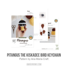 Pitangus the Kiskadee Bird Keychain amigurumi pattern by Ana Maria Craft