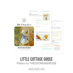 Little Cottage Goose amigurumi pattern by THEODOREANDROSE