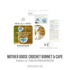 Mother Goose Crochet Bonnet & Cape amigurumi pattern by THEODOREANDROSE