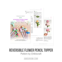 Reversible Flower Pencil Topper amigurumi pattern by Chibiscraft