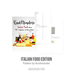 Italian Food Edition amigurumi pattern by Knotmonster