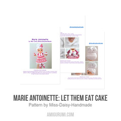 Marie Antoinette: Let them eat cake amigurumi pattern by Miss Daisy Handmade