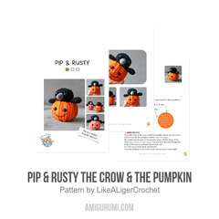 PIP & Rusty the crow & the pumpkin amigurumi pattern by LikeALigerCrochet