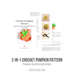 2-in-1 Crochet Pumpkin Pattern amigurumi pattern by EmmaS Dolls