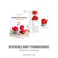 Reversible Baby Tyrannosaurus amigurumi pattern by Chibiscraft