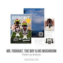 Mr. FrogHat. The Boy & His Mushroom amigurumi pattern by Amikoro