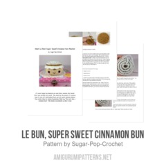 Le Bun, Super Sweet Cinnamon Bun amigurumi pattern by Sugar Pop Crochet