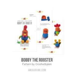 Bobby the Rooster amigurumi pattern by Crochetbykim