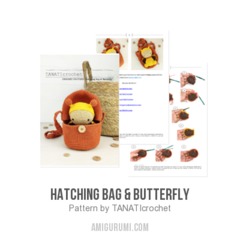 Hatching bag & Butterfly amigurumi pattern by TANATIcrochet
