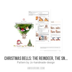 Christmas bells: the Reindeer, the Snowman and the Tree amigurumi pattern by Jo handmade design