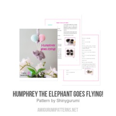 Humphrey the Elephant goes flying! amigurumi pattern by Shinygurumi