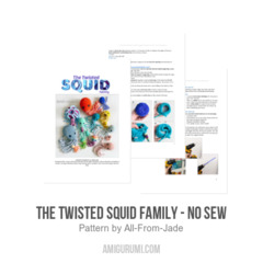 The Twisted Squid Family - No sew amigurumi pattern by All From Jade