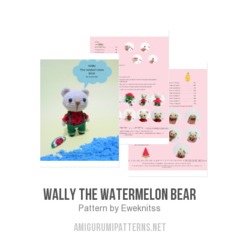 Wally the Watermelon Bear amigurumi pattern by Eweknitss