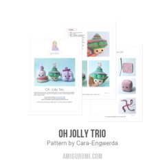 Oh Jolly Trio amigurumi pattern by Cara Engwerda