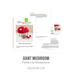 Giant mushroom amigurumi pattern by Woolytoons