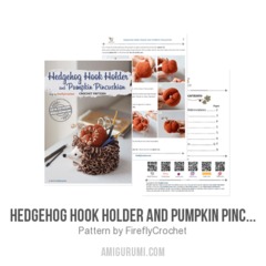 Hedgehog Hook Holder and Pumpkin Pincushion amigurumi pattern by FireflyCrochet