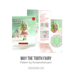 May the Tooth Fairy amigurumi pattern by Knotanotheryarn