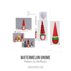Watermelon gnome amigurumi pattern by Mufficorn