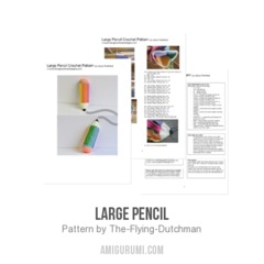 Large Pencil amigurumi pattern by The Flying Dutchman Crochet Design