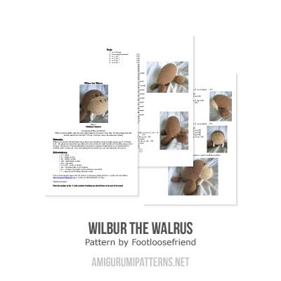 Wilbur the walrus amigurumi pattern by Footloosefriend