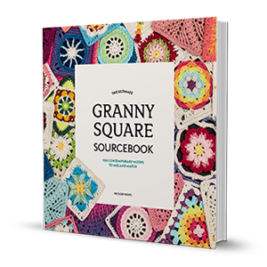 The Ultimate Granny Square Sourcebook